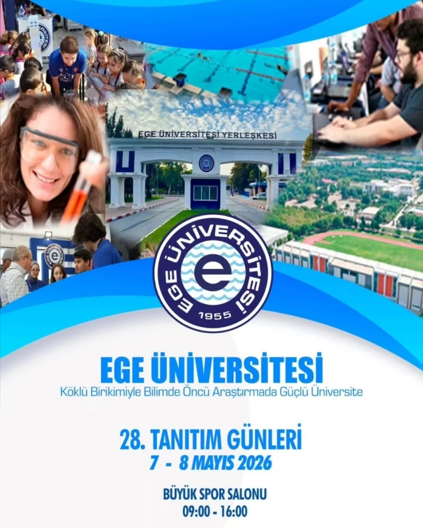 Ege Üniversitesi 28. Tanıtım Günleri ile aday öğrencileri kampüsünde ağırlayacak