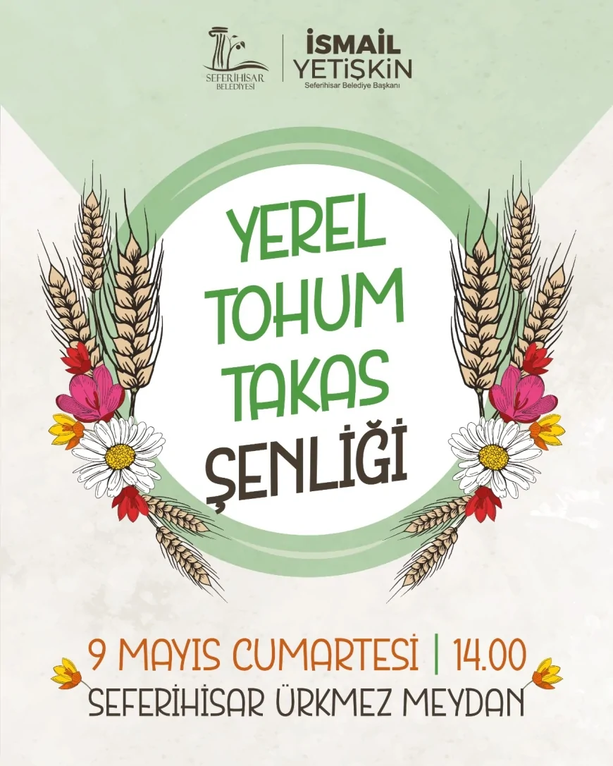 Seferihisar Belediyesi 14. Tohum Takas Şenliği’nde Atalık Tohumlar Dayanışmayla Buluşacak