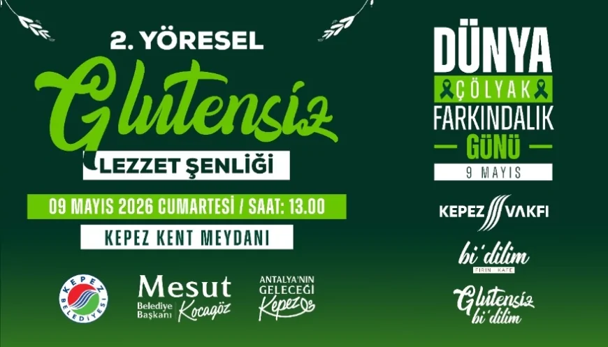 KEPEZ BELEDİYESİ DÜNYA ÇÖLYAK FARKINDALIK GÜNÜNDE KENT MEYDANINDA 2 YÖRESEL GLÜTENSİZ LEZZET ŞENLİĞİ DÜZENLİYOR