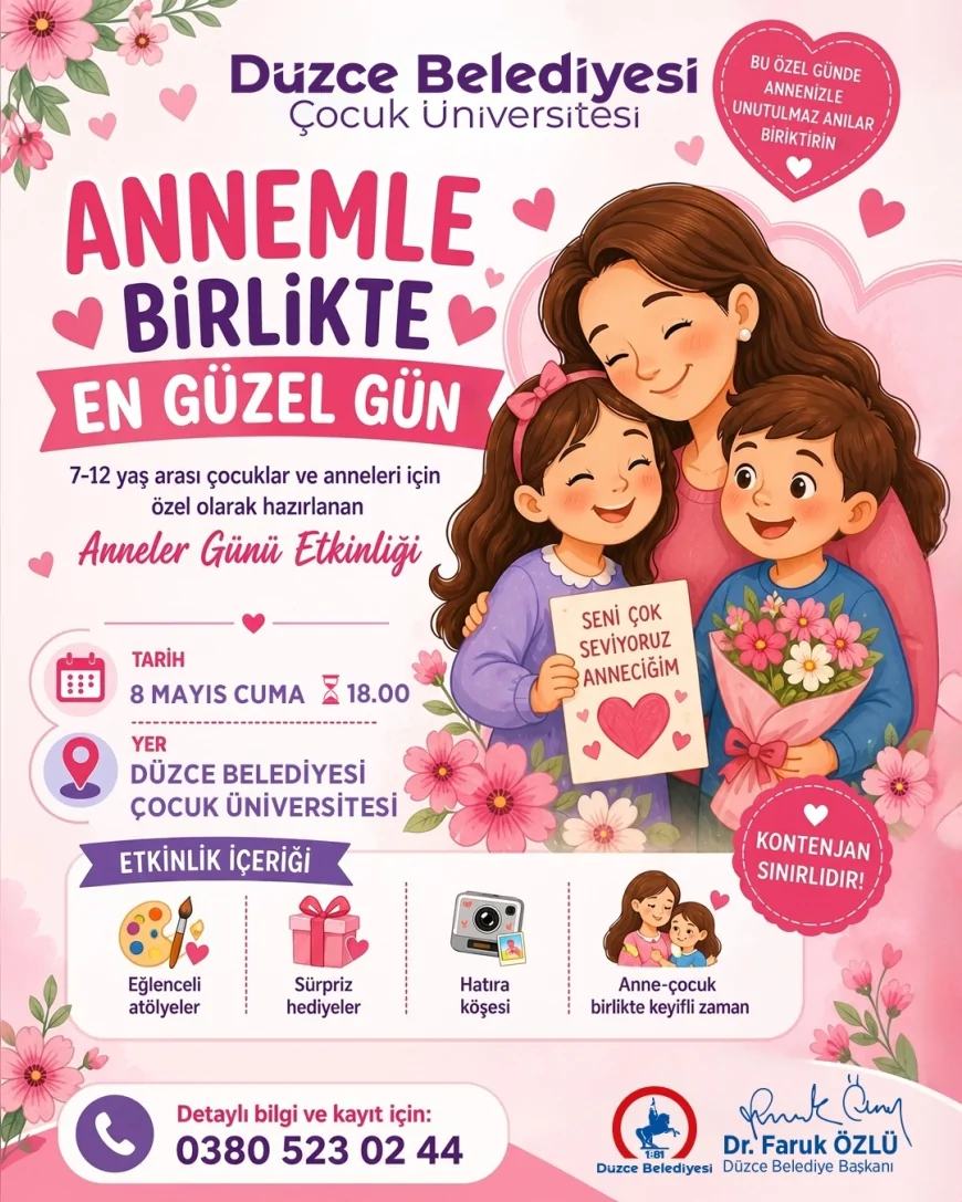 Düzce Belediyesi Çocuk Üniversitesi’nde Anneler Günü İçin “Annemle Birlikte En Güzel Gün” Etkinliği Düzenlenecek