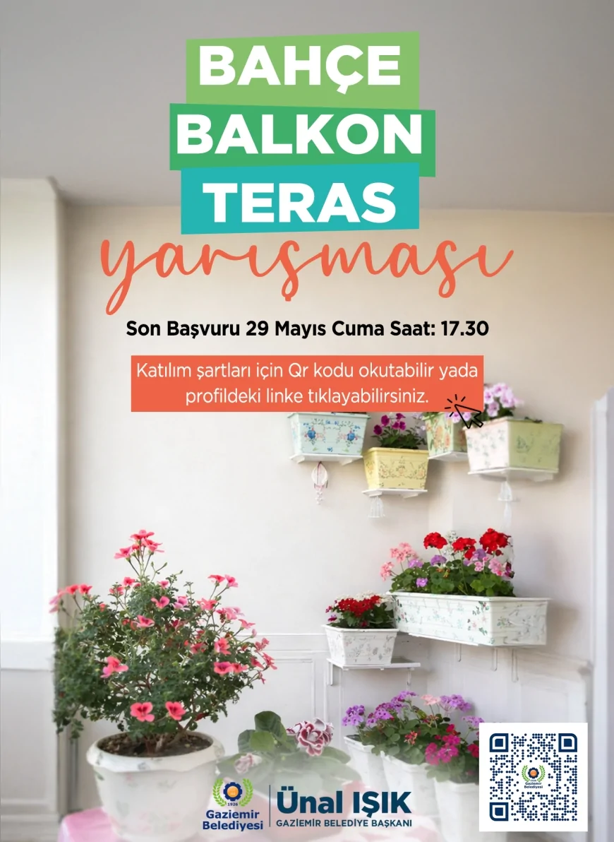 Gaziemir Belediye Başkanı Ünal Işık: “Bahçe, balkon ve teraslarını güzelleştiren yurttaşlarımızı yarışmamıza bekliyoruz”