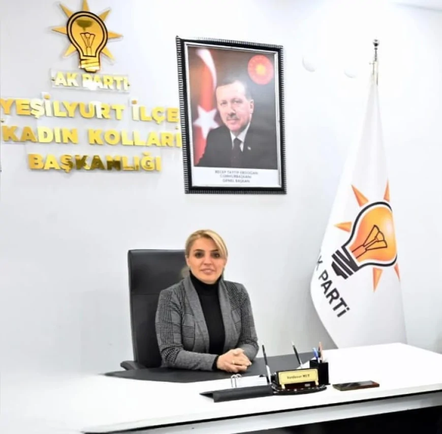 AK Parti Yeşilyurt İlçe Kadın Kolları Başkanı Yurdanur Mut: “Onlar Bizim Şifamız, Mertebemiz ve Cennetimizdir”