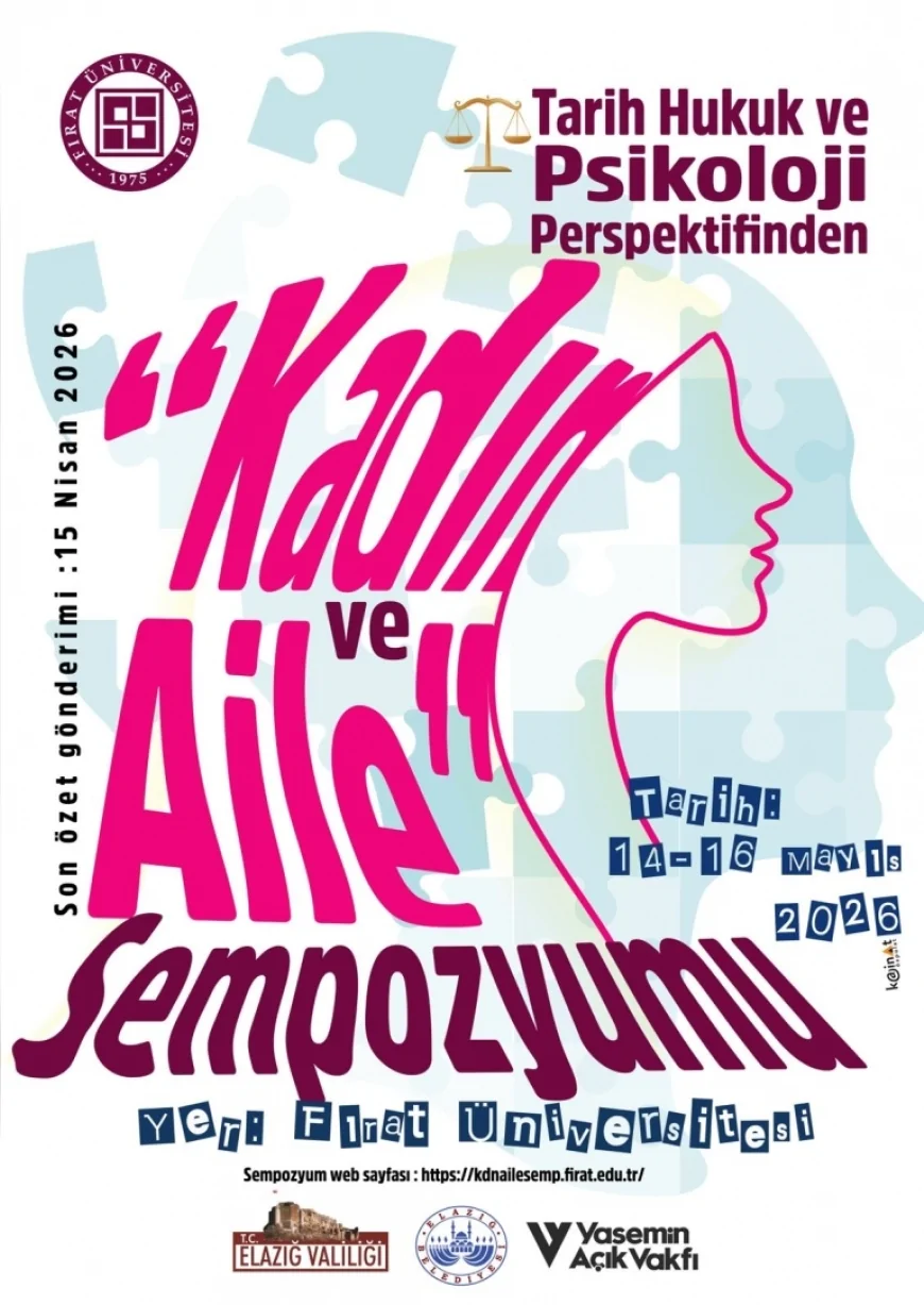 ELAZIĞ’DA “TARİH, HUKUK VE PSİKOLOJİ PERSPEKTİFİNDEN KADIN VE AİLE” SEMPOZYUMU DÜZENLENECEK