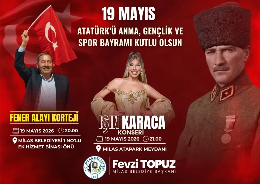 Milas’ta 19 Mayıs Coşkusu Fener Alayı ve Işın Karaca Konseriyle Kutlanacak