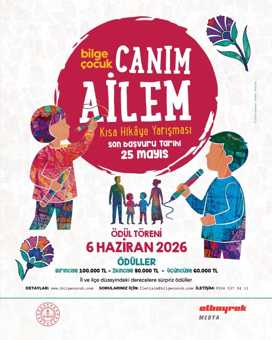 Bilge Çocuk “Canım Ailem” Hikâye Yarışması İçin Başvuru Süresi 25 Mayıs’a Uzatıldı