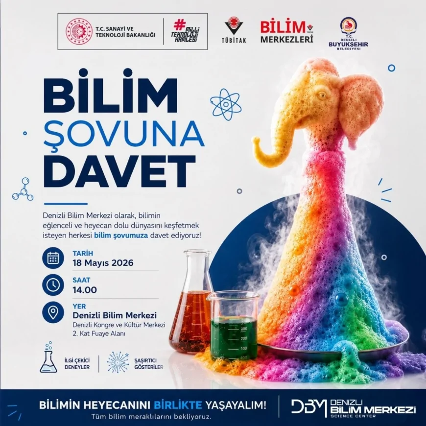 DENİZLİ BİLİM MERKEZİ’NDE DÜZENLENECEK “BİLİM ŞOVU” ÇOCUKLARI VE GENÇLERİ BİLİMLE BULUŞTURACAK