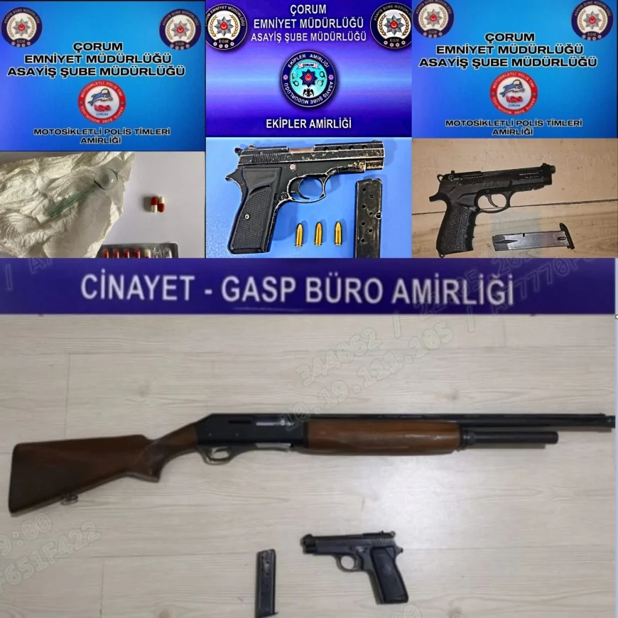 Çorum İl Emniyet Müdürlüğü: “Bir Haftada 3 Aranan Şahıs Yakalandı, Çok Sayıda Silah ve Uyuşturucu Ele Geçirildi”