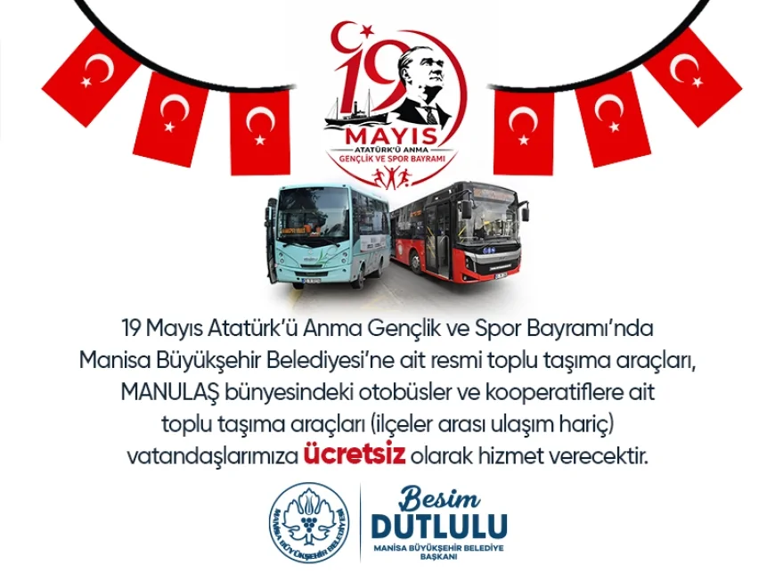 Manisa Büyükşehir Belediyesi Kurban Bayramı’nda toplu ulaşımı ücretsiz yapacak
