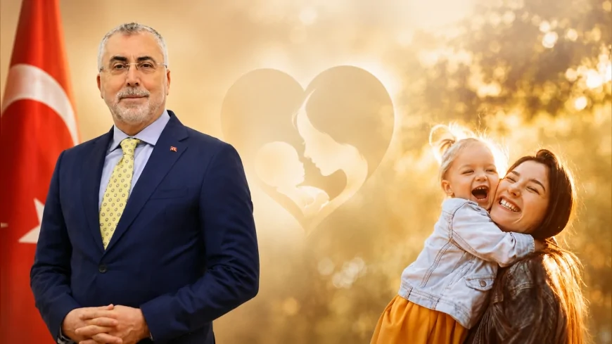 Çalışma ve Sosyal Güvenlik Bakanı Prof. Dr. Vedat Işıkhan: “Anneler SGK ile Güvende”