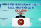 Cumhurbaşkanı Recep Tayyip Erdoğan: “İstanbul'u hak ettiği yatırımlarla buluşturmaya devam edeceğiz”