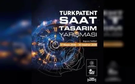 Türk Patent ve Marka Kurumu Saat Tasarım Yarışması İçin Başvuruları Başlattı, Son Tarih 30 Haziran 2026