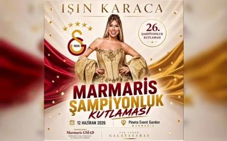Marmarisli Galatasaray Taraftarları 26. Şampiyonluğu Işın Karaca Konseriyle Kutlayacak
