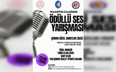 Çorum’da “Maarifin Kalbinde Ses Yarışması” Finali 23 Haziran’da Devlet Tiyatro Salonu’nda Gerçekleşecek