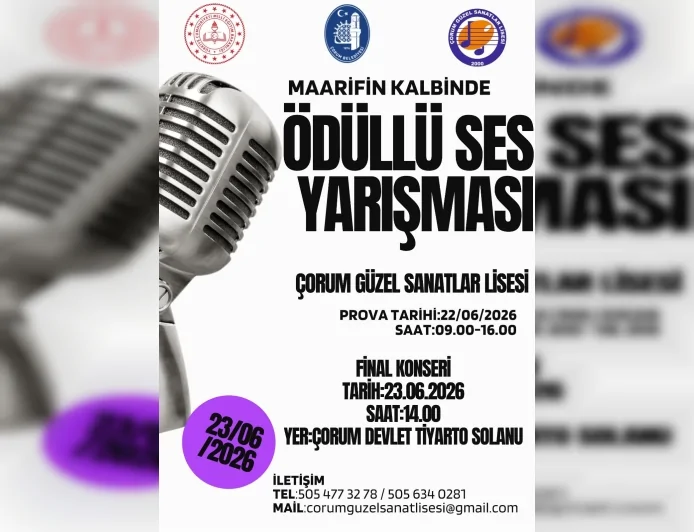Çorum’da “Maarifin Kalbinde Ses Yarışması” Finali 23 Haziran’da Devlet Tiyatro Salonu’nda Gerçekleşecek