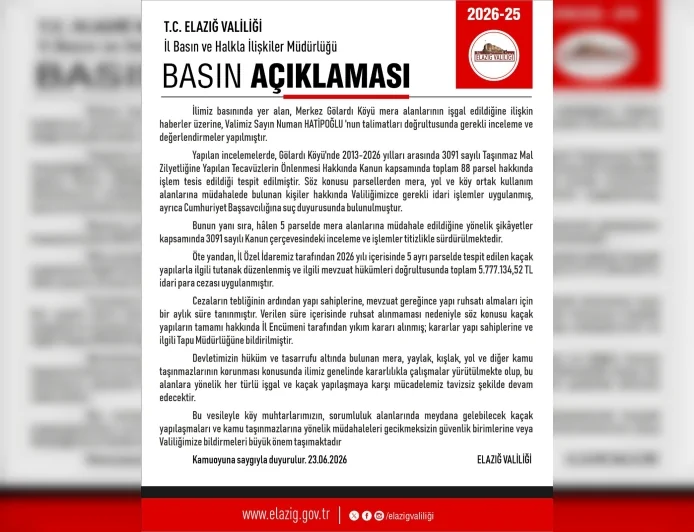 Elazığ Valiliği Gölardı Köyü’ndeki mera işgalleri ve kaçak yapılarla ilgili işlemlerin sürdüğünü açıkladı