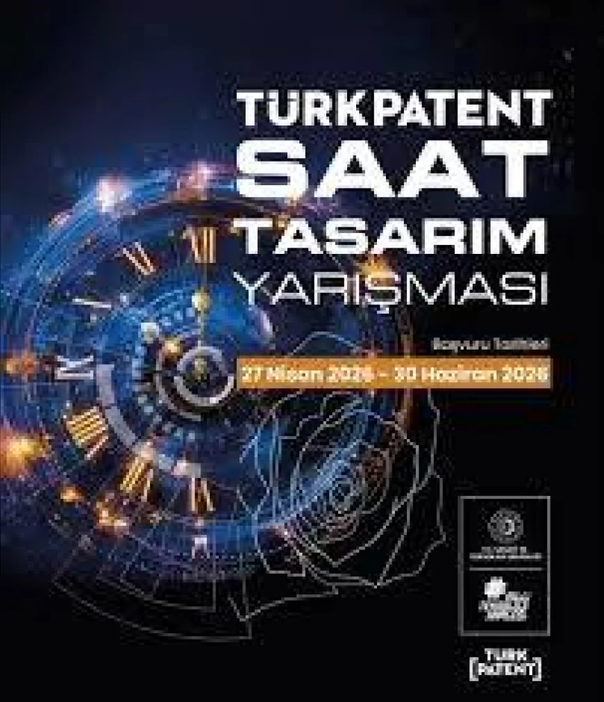 Türk Patent ve Marka Kurumu Saat Tasarım Yarışması İçin Başvuruları Başlattı, Son Tarih 30 Haziran 2026