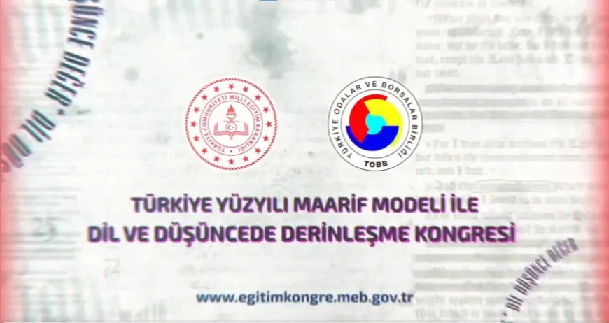 Millî Eğitim Bakanı Yusuf Tekin’in Onursal Başkanlığındaki Dil ve Düşüncede Derinleşme Kongresi Ankara’da Başlıyor