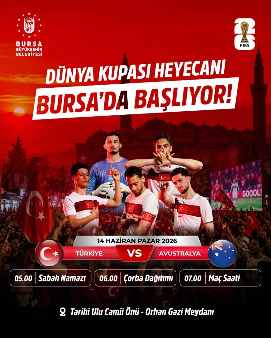 Bursa’da Dünya Kupası coşkusu Orhangazi Parkı’ndaki dev ekranda yaşanacak
