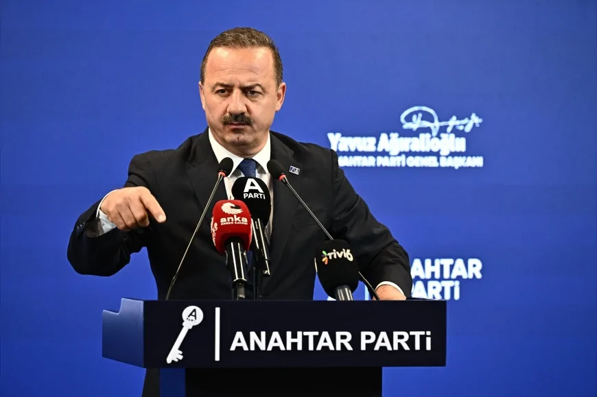 Anahtar Parti Genel Başkanı Yavuz Ağıralioğlu: “Mazeret iktidarı memleketi yönetemiyor”