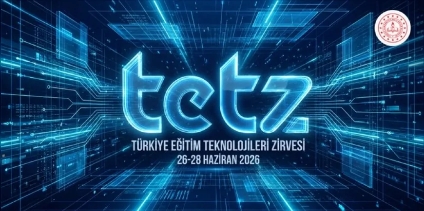 Millî Eğitim Bakanı Yusuf Tekin’in Katılımıyla Türkiye Eğitim Teknolojileri Zirvesi 26-28 Haziran’da İstanbul’da Düzenlenecek
