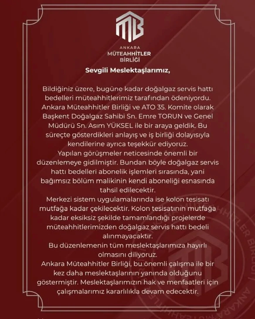 ANKARA MÜTEAHHİTLER BİRLİĞİ DOĞALGAZ SERVİS HATTI BEDELLERİNDE YENİ DÜZENLEMEYİ DUYURDU