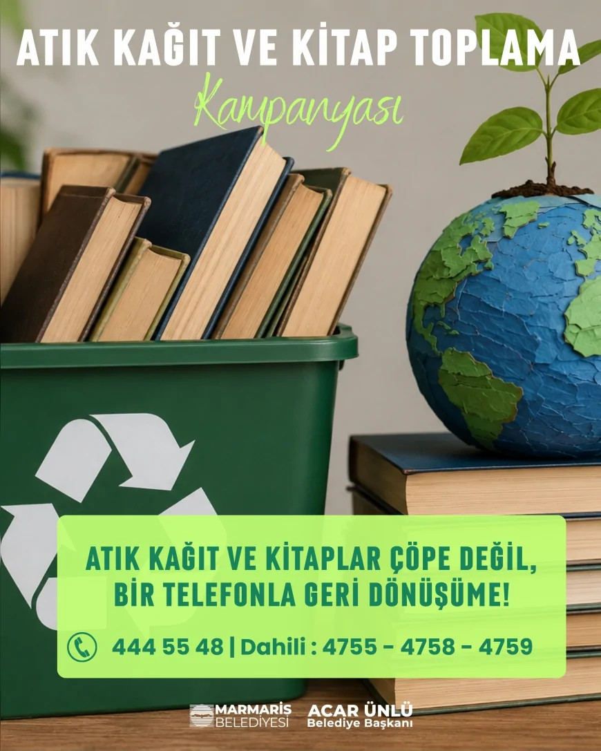 Marmaris Belediyesi Atık Kağıt ve Kitap Toplama Kampanyası başlattı sürdürülebilir çevre için vatandaşlara destek çağrısı yaptı