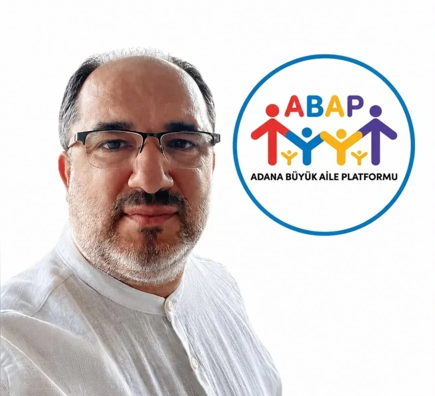 Adana Büyük Aile Platformu Genel Sekreteri Halit Yasir Özoğul: “Çocuklarımız ideolojik deney nesnesi değildir”