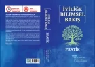 63 Akademisyenin Katkısıyla Hazırlanan “İyiliğe Bilimsel Bakış” Eseri Disiplinler Arası Yaklaşımla Okuyucularla Buluştu