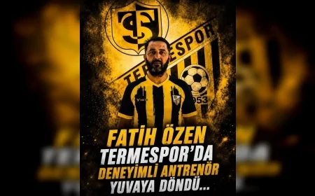Termespor Kulübü Başkanı Kenan Karpuzoğlu: “Fatih Özen'in Bilgi ve Tecrübesiyle Kulübümüze Önemli Katkılar Sağlayacağına İnanıyoruz”