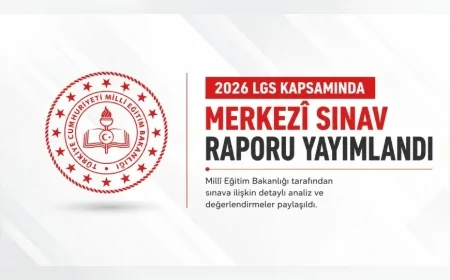Millî Eğitim Bakanlığı 2026 LGS Merkezî Sınav Raporu’nu yayımladı 452 öğrenci 500 tam puana ulaştı