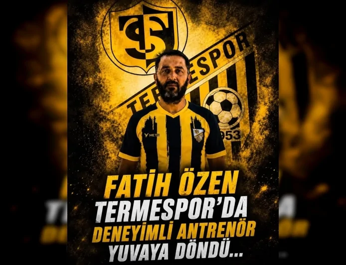 Termespor Kulübü Başkanı Kenan Karpuzoğlu: “Fatih Özen'in Bilgi ve Tecrübesiyle Kulübümüze Önemli Katkılar Sağlayacağına İnanıyoruz”