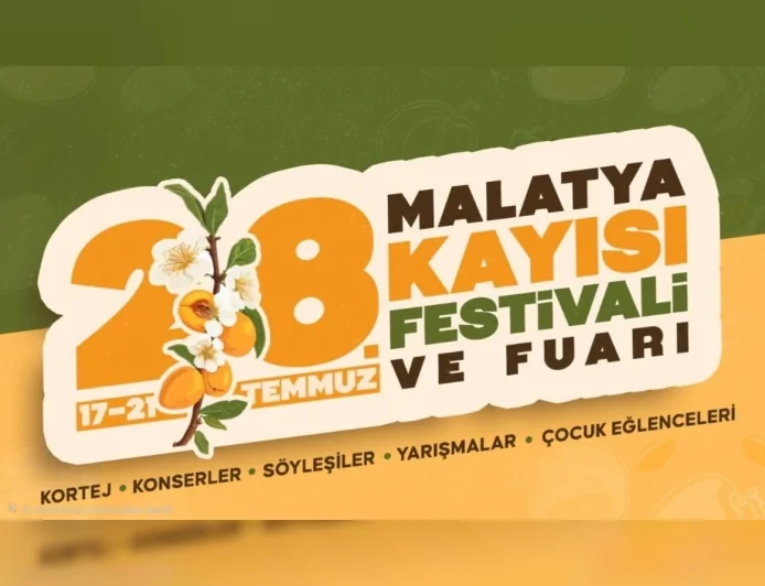 28. Malatya Kayısı Festivali ve Fuarı 17 Temmuz'da kapılarını açıyor, beş gün boyunca dolu dolu etkinlikler düzenlenecek
