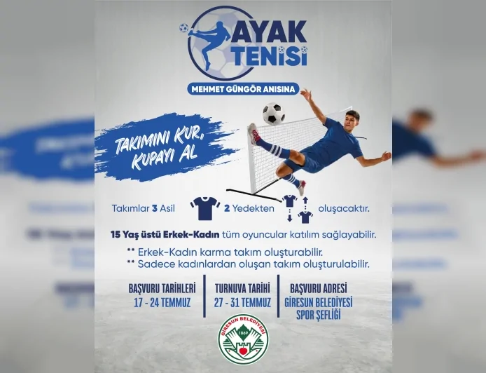 Giresun Belediyesi Mehmet Güngör anısına düzenlenecek ayak tenisi turnuvası için başvuruları başlattı