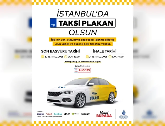 İstanbul’da uygulama bazlı taksi modeli için 9. ihale 21 Temmuz’da yapılacak 250 yeni plaka tahsis edilecek