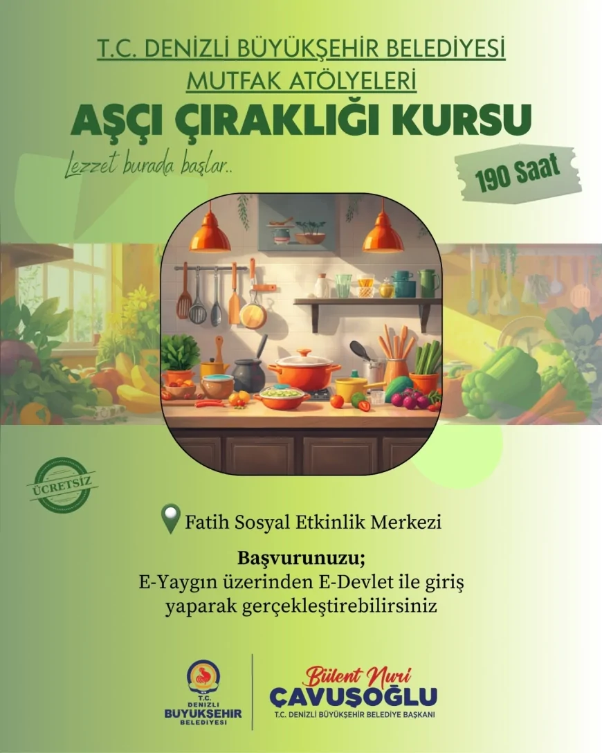 Denizli Büyükşehir Belediyesi Geleceğin Şeflerini Yetiştirecek Aşçı Çıraklığı Kursunu 7 Temmuz'da Başlatıyor