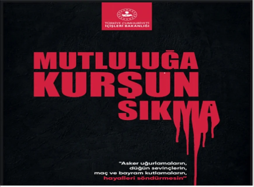 Çorum Valiliği Düğünlerde Silahla Havaya Ateş Açılmasına Karşı Uyardı: “Mutluluğa Kurşun Sıkma”