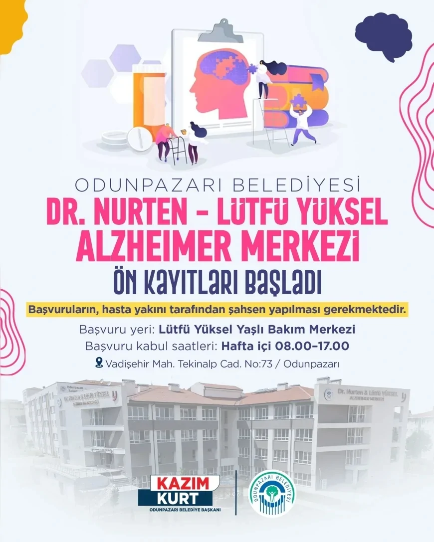 Odunpazarı Belediyesi Dr. Nurten-Lütfü Yüksel Alzheimer Merkezi'nde Ön Kayıt Süreci Başladı