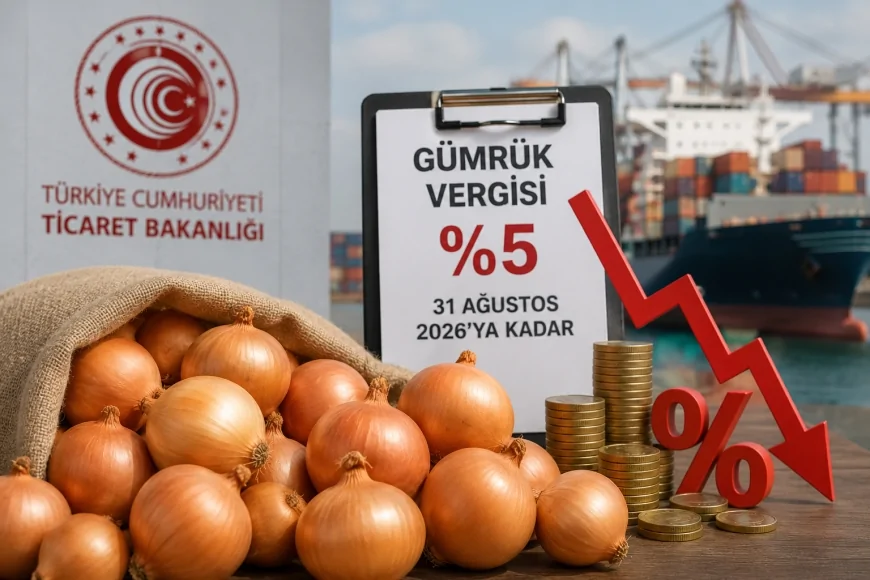 Ticaret Bakanlığı kuru soğanda gümrük vergisini arz güvenliği ve fiyat istikrarı için 31 Ağustos'a kadar yüzde 5 olarak yeniden düzenledi