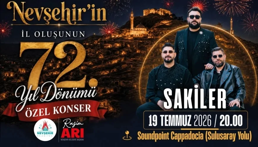 Nevşehir’in İl Oluşunun 72. Yıl Dönümünde Sakiler Grubu Konseri Düzenlenecek