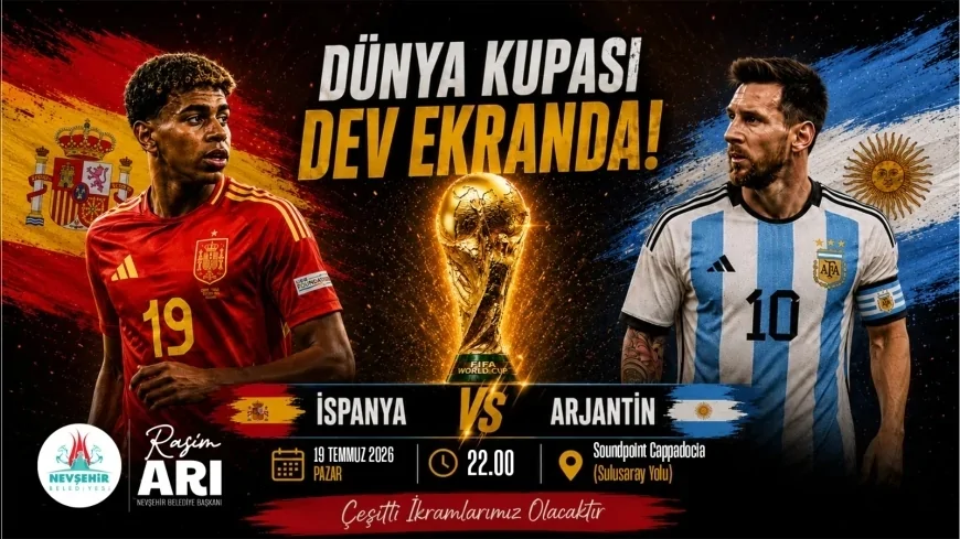 Nevşehir Belediyesi 72. Yıl Etkinliklerinde Sakiler Konseri, FIFA Dünya Kupası Finali ve Milli Takım Forması Çekilişi Aynı Akşam Düzenlenecek
