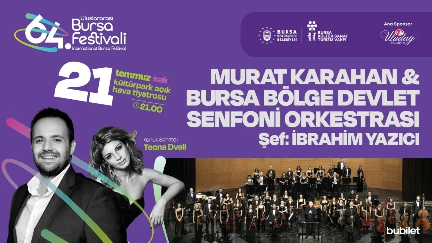 64. Uluslararası Bursa Festivali Dünyaca Ünlü Türk Tenor Murat Karahan Konseriyle Sanatseverlere Kapılarını Açıyor
