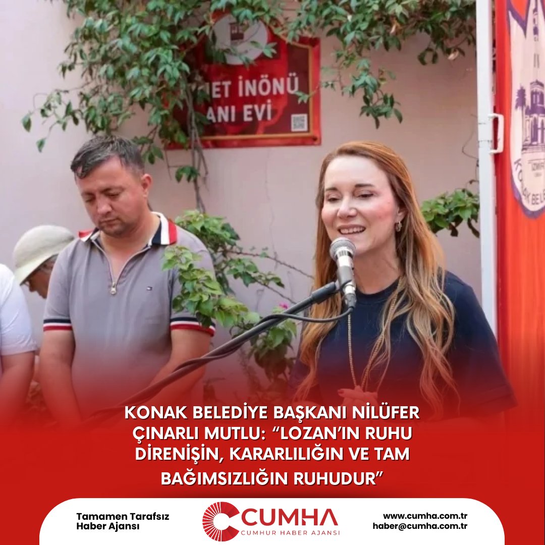 Konak Belediyesi Başkanı Nilüfer Çınarlı Mutlu: Lozan’ın Ruhu Direnişin, Kararlılığın ve Tam Bağımsızlık Ruhudur