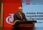 Türkiye Cumhuriyet Merkez Bankası Başkanı Dr. Fatih Karahan Erzurum'da İş Dünyasıyla Para Politikası ve Makroekonomik Görünümü Değerlendirdi