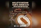Malatya’nın Kiraz Yaprağı Sarması Uluslararası Gastronomi Değerlendirmesinde Dünya Birincisi Oldu