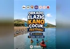 Elazığ’da çocuklar kano festivalinde buluşacak: Gezin Sahil’de spor, doğa ve eğlence bir arada yaşanacak