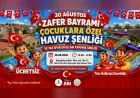 Nevşehir’de 30 Ağustos Zafer Bayramı öncesi çocuklar için ücretsiz Dev Havuz Şenliği düzenlenecek