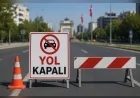Ankara’da 30 Ağustos Zafer Bayramı kutlamaları nedeniyle çok sayıda yol araç trafiğine kapatılacak
