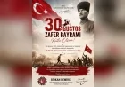 Hitit Gazeteciler ve Yayıncılar Derneği Başkanı Birkan Demirci: “30 Ağustos Zafer Bayramımız kutlu olsun”