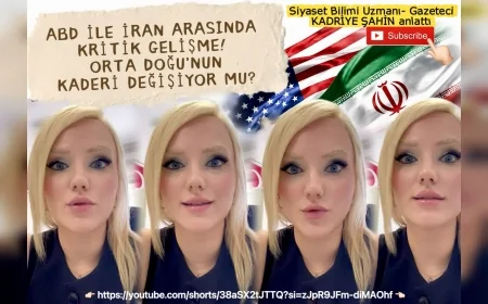 Siyaset Bilimi Uzmanı ve Gazeteci Kadriye Şahin'den ABD-İran İlişkileri ve Orta Doğu Analizleri İçin YouTube Daveti