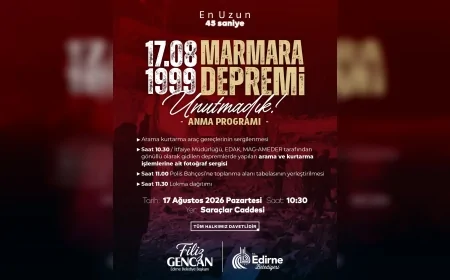 Edirne Belediye Başkanı Filiz Gencan: “En Uzun 45 Saniye hafızalarımızdan ve yüreklerimizden asla silinmedi”